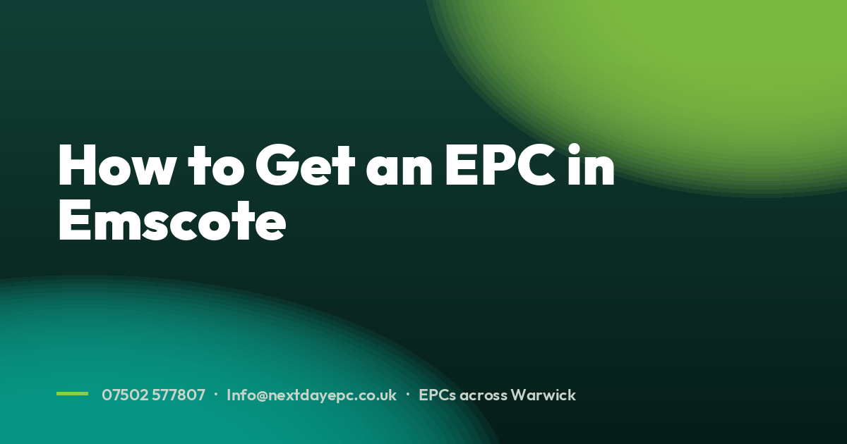 How to Get an EPC in Emscote