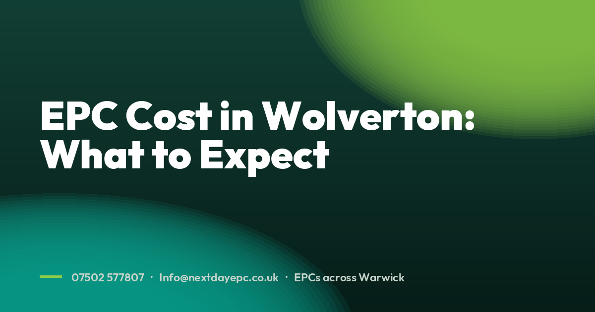 EPC Cost in Wolverton: What to Expect