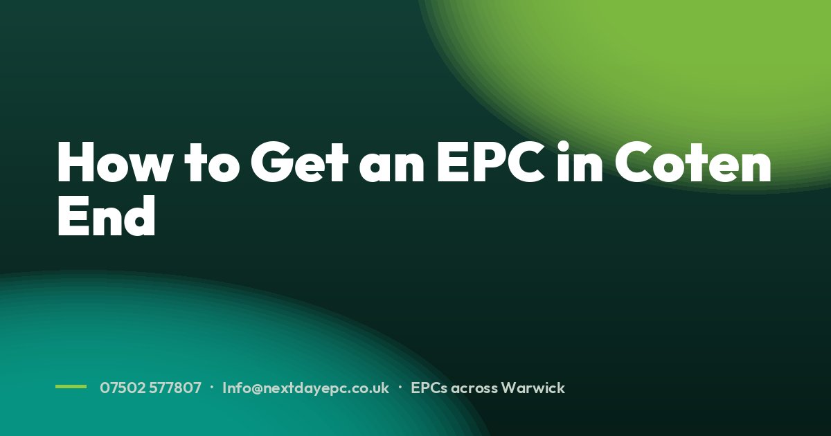 How to Get an EPC in Coten End