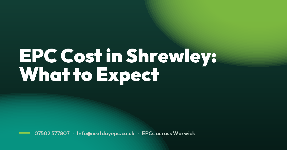 EPC Cost in Shrewley: What to Expect