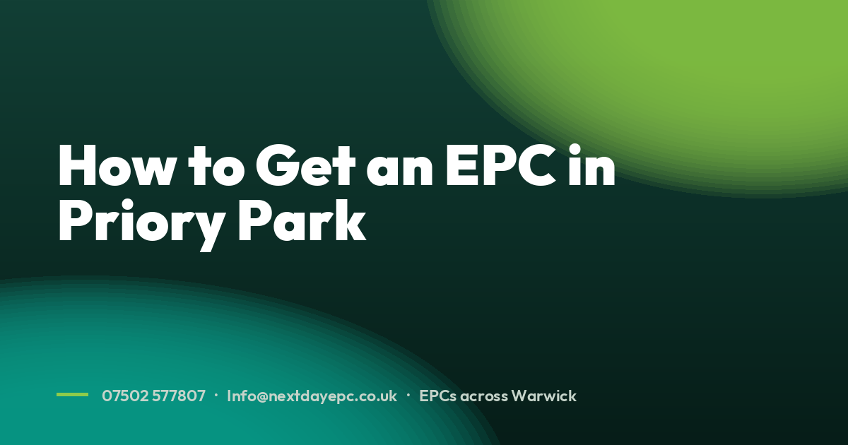How to Get an EPC in Priory Park